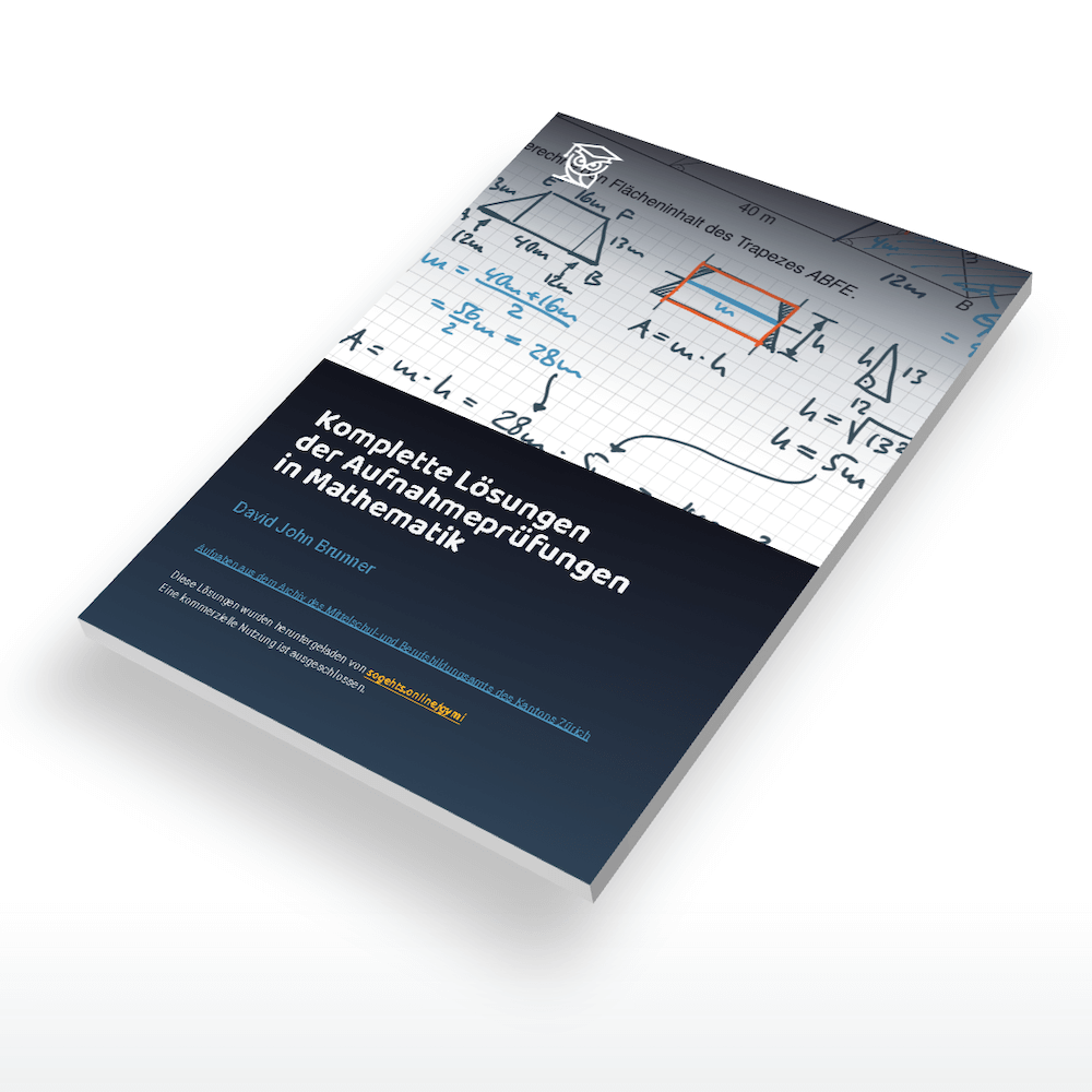 Lösungsbuch zu den Gymi-Aufnahmeprüfungen